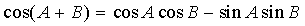 cos of sum of angles